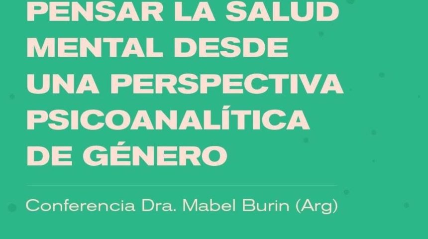 CONFERENCIA DRA. MABEL BURIN (Arg.)