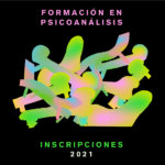 FORMACIÓN EN PSICOANÁLISIS 2021…