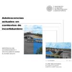 Adolescencias actuales en contextos…