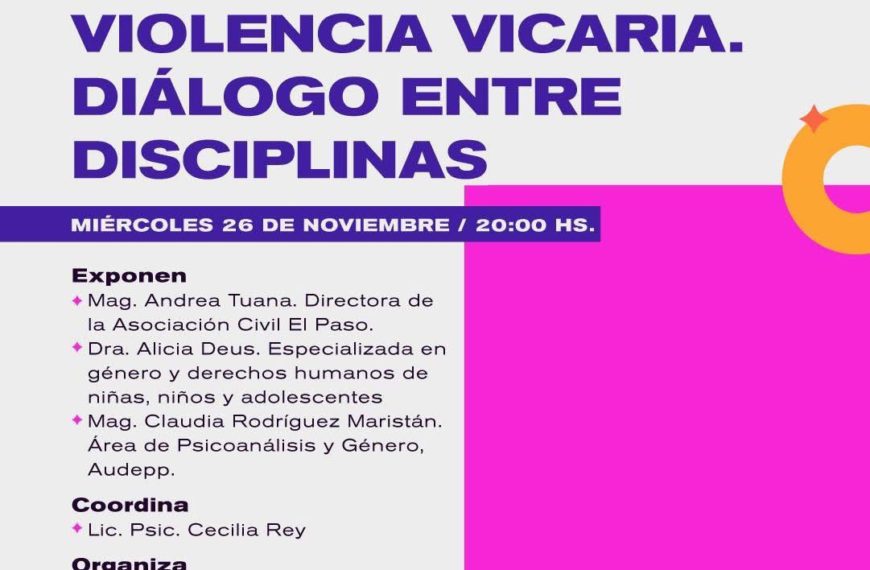 Los efectos de la violencia vicaria. Diálogo entre disciplinas.