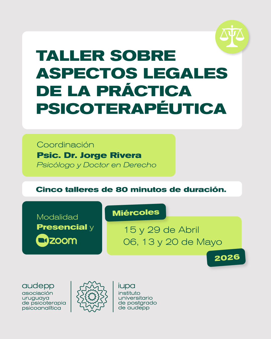 TALLER SOBRE ASPECTOS LEGALES DE LA PRÁCTICA PSICOTERAPÉUTICA