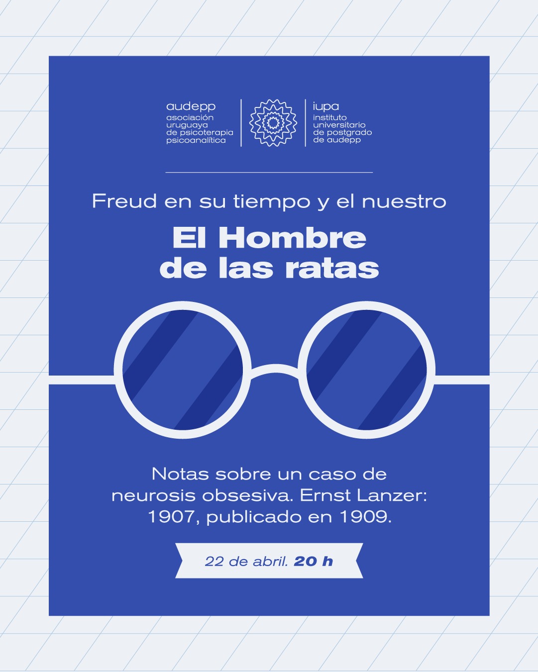 Ciclo: Freud en su tiempo y en el&hellip;