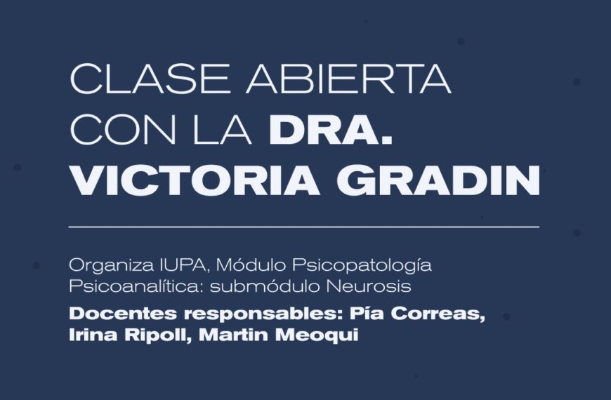 Clase abierta con la Dra. Victoria Gradin