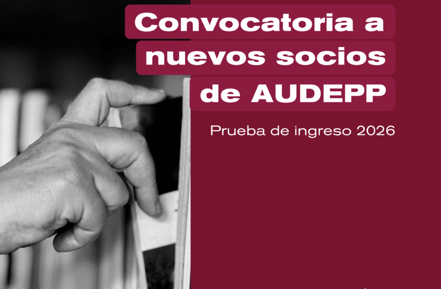 Convocatoria a nuevos socios de AUDEPP – Prueba de ingreso 2026